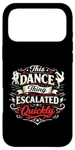 This Dance Thing Escalated fast Funny Dancer �X�}�z�P�[�X iPhone 17 Pro Max �p
