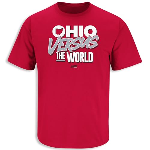 Smack Apparel Ohio Versus The World T-Shirt for Ohio State College Fans (SM-5XL) (Red Short Sleeve, X-Large)