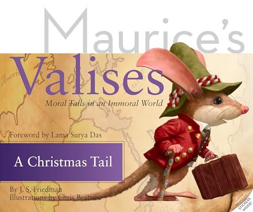 A Christmas Tail: Moral Tails in an Immoral World (Maurice's Valises)