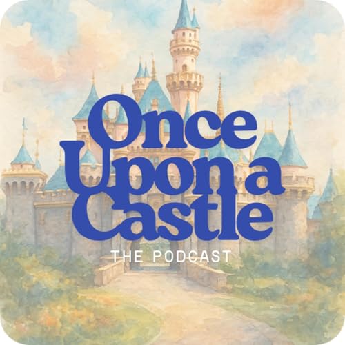 『Once Upon a Castle Podcast』のカバーアート