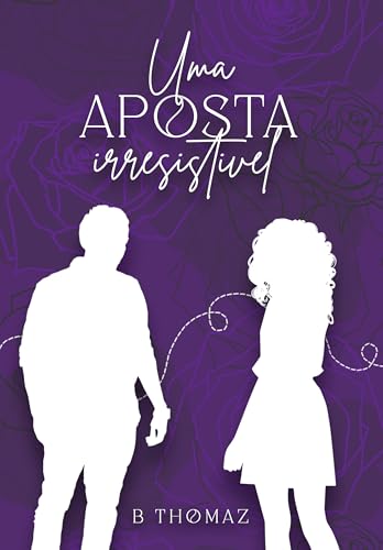 Uma Aposta Irresistível (Amores Irresistíveis)