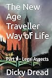 The New Age Traveller Way of Life: Part 1 – Legal Aspects