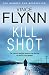 Kill Shot: A Thriller (The Mitch Rapp Series)
