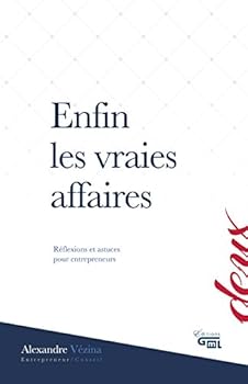 Paperback Enfin Les Vraies Affaires Tome 2 Book
