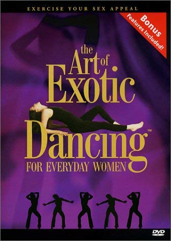 Amazon.com: The Art of Exotic Dancing for Everyday Women-Core Moves by