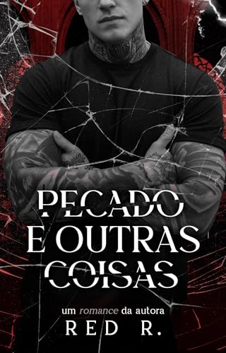 Pecado e Outras Coisas (Série Ravina Livro 3)