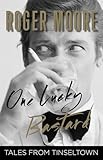 One Lucky Bastard: Tales from Tinseltown