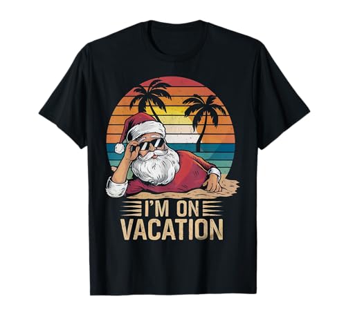 I'm On Vacation Santa Funny Summer Holiday Palmera Camiseta