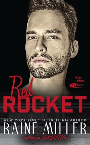 Red Rocket: A Grumpy/Sunshine Hockey Love Story (Vegas Crush Book 3) (English Edition)