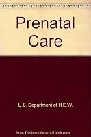 Prenatal Care 0842899006 Book Cover
