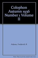 Colophon Autumn 1936 Number 1 Volume II B0014445IY Book Cover
