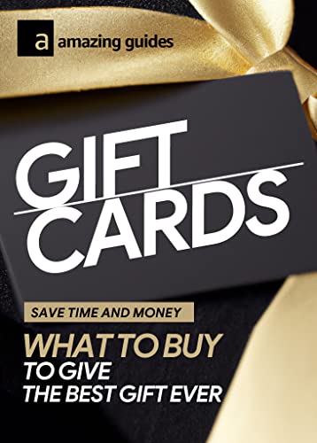Gift Cards: What to buy to make the perfect gift. (English Edition)