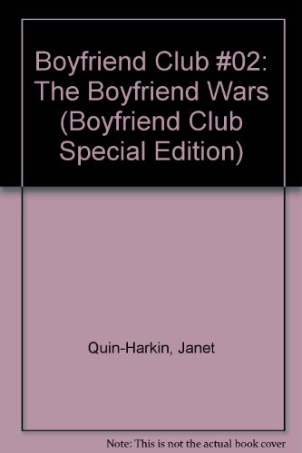 The Boyfriend Wars (Boyfriend Club Special Edition)