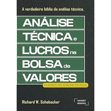 Capa do livro Análise Técnica e Lucros na Bolsa de Valores: A Verdadeira Bíblia da Análise Técnica