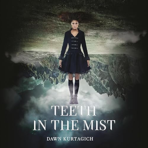 Teeth in the Mist by Dawn Kurtagich episode artwork