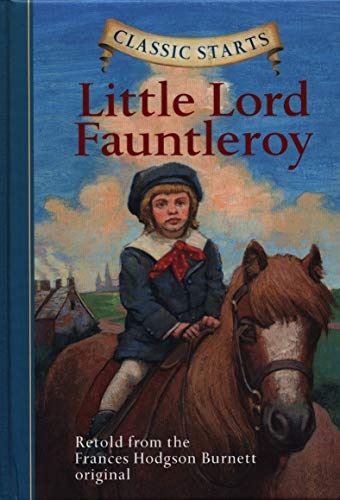 Classic Starts®: Little Lord Fauntleroy (Classic Starts® Series)