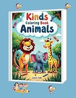 Animals Coloring Book For Kinds : 70+ Amazing Cartoon Designs. B0F5PBWPCV Book Cover