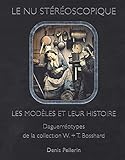 stéréoscope lestrade simplex prix  « LE NU STÉRÉOSCOPIQUE : LES MODÈLES ET LEUR HISTOIRE »