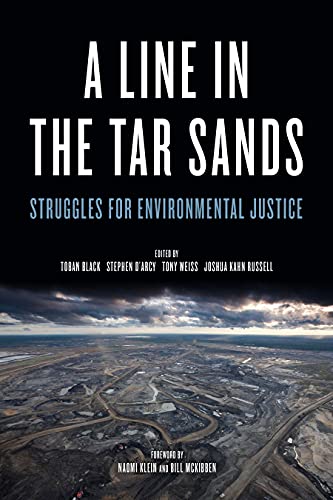Line in the Tar Sands: Struggles for Environmental Justice