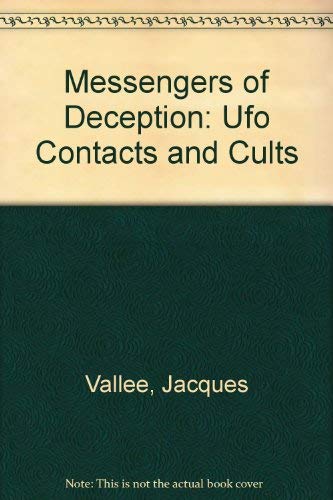 Buy Messengers of Deception: Ufo Contacts and Cults — BookShops.in