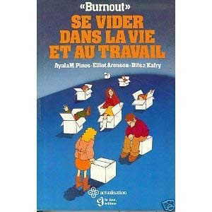 Se vider dans la vie et au travail : Burnout Pines