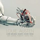  Some Broken Hearts Never Mend (Sefi Carmel Robotic Radio Mix)