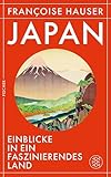 Japan: Einblicke in ein faszinierendes Land | Das ideale Geschenk für Japan-Fans und Reiseliebhaber