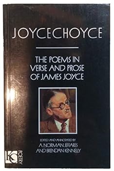 Paperback Joycechoyce: The Poems in Verse and Prose of James Joyce Book