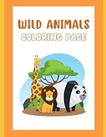 Wild Animals Coloring Book B0F6DC9D1V Book Cover