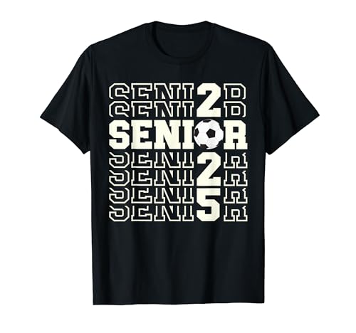 Senior 2025 Class of 2025 Soccer Seniors Regreso a la escuela Camiseta
