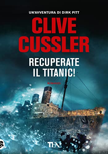 Recuperate il Titanic!