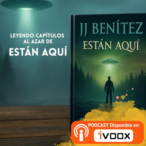 Leyendo cap&iacute;tulos al azar de "Est&aacute;n aqu&iacute;" cover art