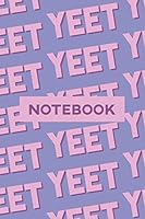 Notebook: Yeet Pink Purple Typography Meme Pattern 1795468971 Book Cover