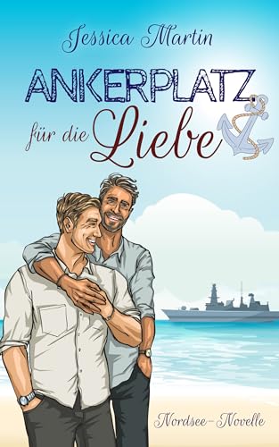 Ankerplatz für die Liebe (Nordsee-Reihe 1)