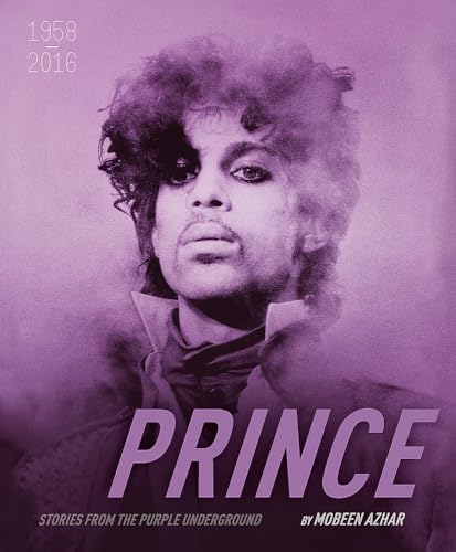 Prince Stories from the Purple Underground: 1958-2016 2016