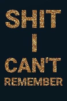 Paperback Shit I can't remember: Internet ID Password Keeper Address Logbook Passkey Record Journal Notebook Organizer Men, Women Book