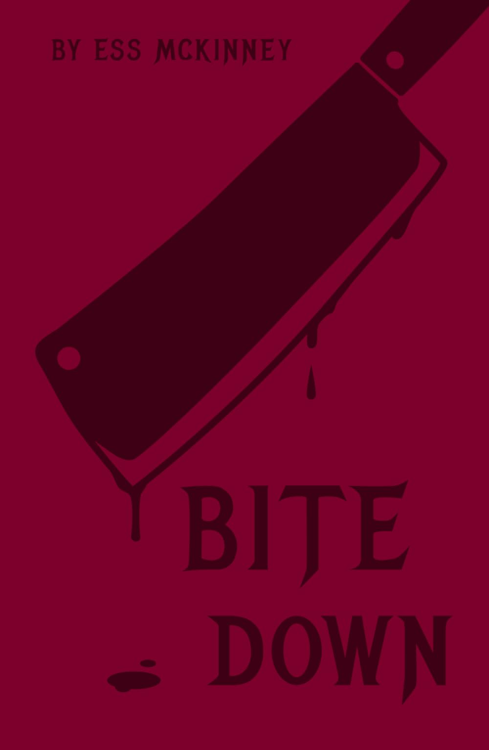 BITE DOWN (BITE BACK Series)