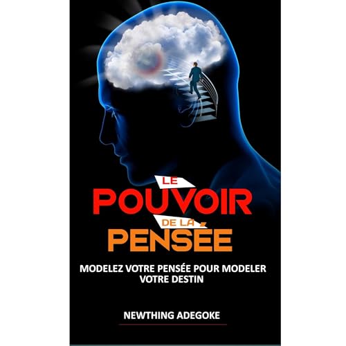 LE POUVOIR DE LA PENSEE Audiolibro Por NEWTHING ADEGOKE arte de portada