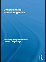 Understanding Non-Monogamies (Routledge Research in Gender and Society Book 23)