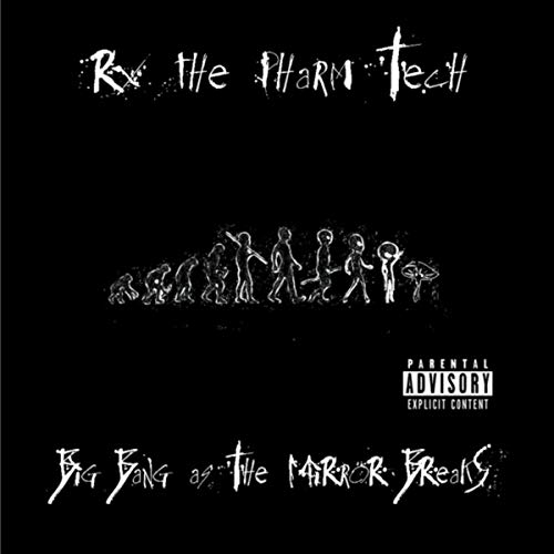 Big Bang as the Mirror Breaks [Explicit]