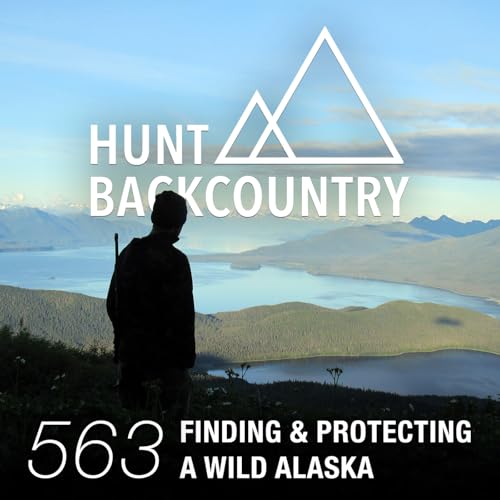 563 | Finding & Protecting Alaska with Bjorn Dihle