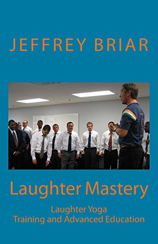 Laughter Mastery: Laughter Yoga : Training and Advanced Education - //coolthings.us