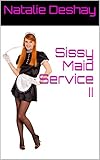 Sissy Maid Service II