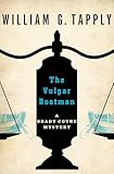 The Vulgar Boatman (The Brady Coyne Mysteries Book 6)