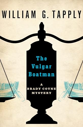 The Vulgar Boatman (The Brady Coyne Mysteries Book 6)