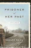 Prisoner of Her Past: A Son's Memoir