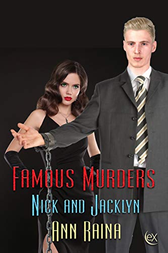 Famous Murders (Nick and Jacklyn Book 2) de [Ann Raina]