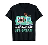 Ice Cream Truck Will Run For Ice Cream Truck Driver T-Shirt