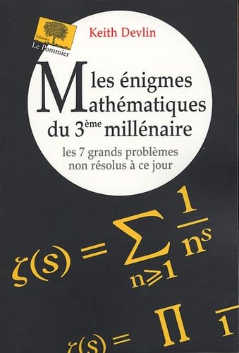 Les énigmes Mathématiques du 3e millénaire, Les 7 grands problèmes non résolus à ce jour