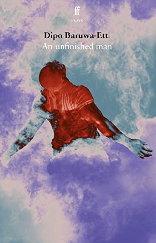 unfinished man, An